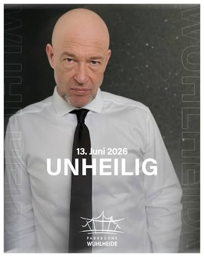 Unheilig Berlin 2026: Einlass, Beginn, Tickets und Setlist zur Wuhlheide