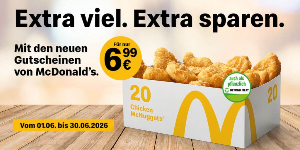 McDonald’s Gutscheine 01.06.–30.06.2026: Welche Coupons und Voucher gelten, wo man sie findet und welche Produkte neu sind