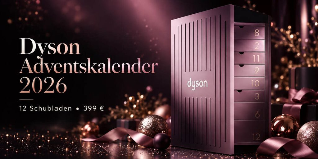Dyson Adventskalender 2026: Was in den 12 Schubladen steckt und warum er 399 Euro kostet