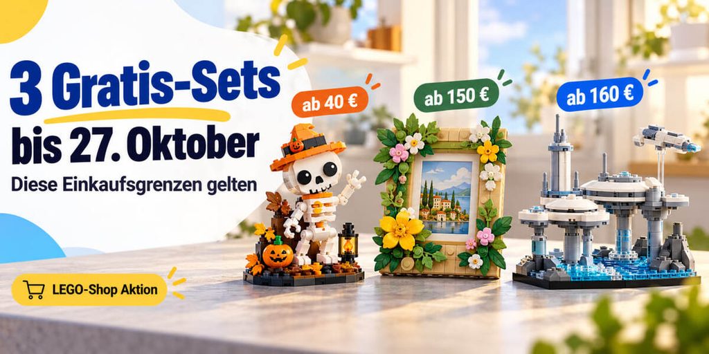 LEGO verschenkt bis zum 27. Oktober drei Sets: Welche Geschenke es ab 40, 150 und 160 Euro gibt und welche Bedingungen gelten