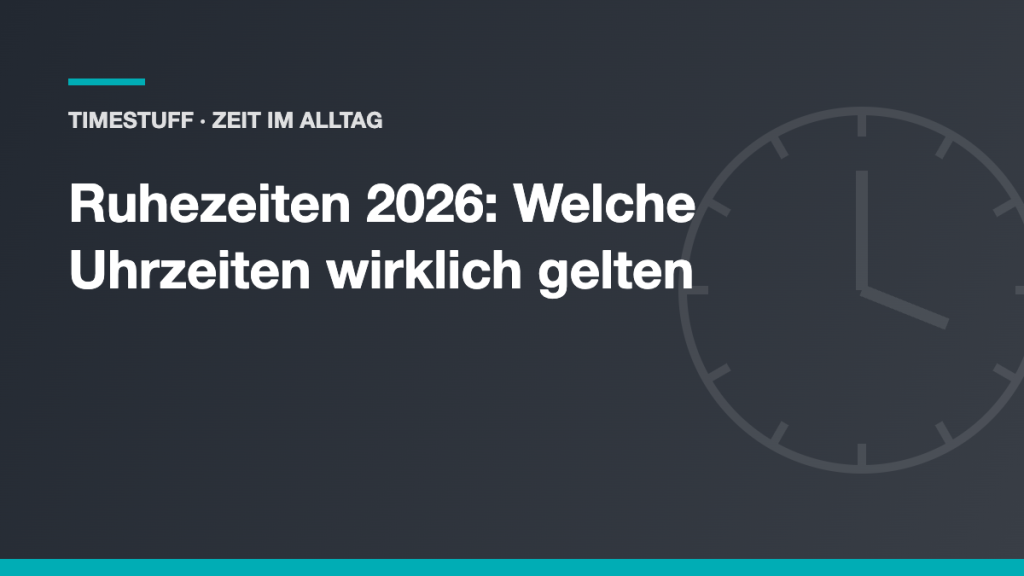 Ruhezeiten in Deutschland: Nachtruhe, Mittagsruhe und Sonntagsruhe